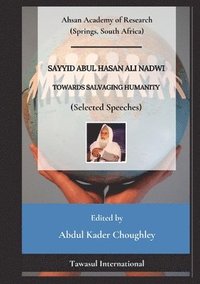 bokomslag Towards Salvaging Humanity (Selected Speeches)