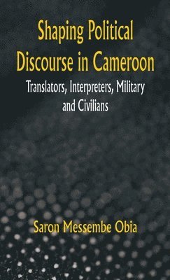 Shaping Political Discourse in Cameroon 1