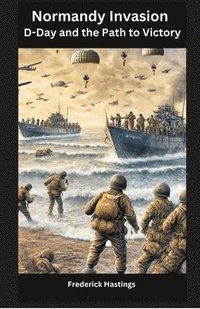 bokomslag Normandy Invasion