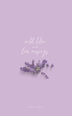 Wild Lilac and Her Musings 1