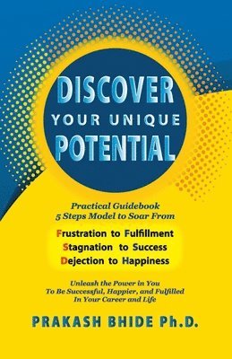 Prakash Bhide, Prakash Bhide - Discover Your Unique Potential, Häftad