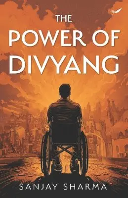 Sanjay Sharma - The Power of Divyang, Häftad. Tillgänglighet: Lägg i varukorg