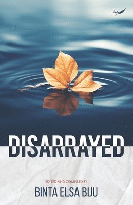 Binta Elsa Biju - Disarrayed, Häftad. Tillgänglighet: Lägg i varukorg