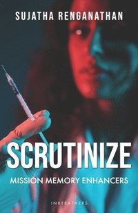 bokomslag Scrutinize: Mission Memory Enhancers