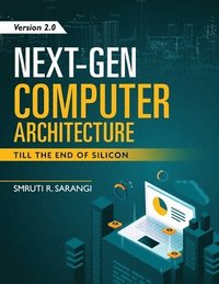 bokomslag Next-Gen Computer Architecture