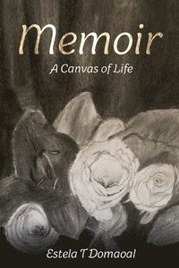 bokomslag Memoir: A Canvas of Life