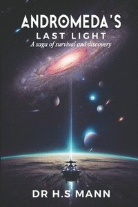 bokomslag Andromeda's Last Light