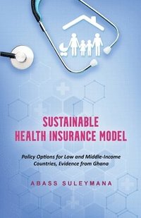 bokomslag Sustainable Health Insurance Model