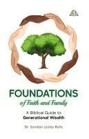 bokomslag Foundations of Faith and Family