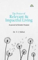 bokomslag The Power of Relevant and Impactful Living