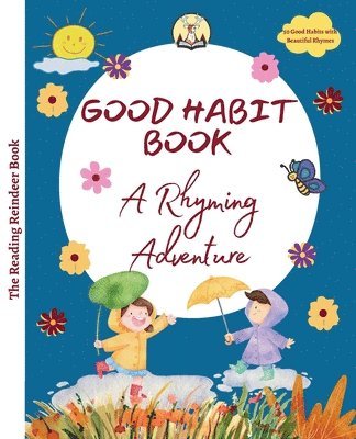 Good Habit Book: A Rhyming Adventure - Healthy Habits, Happy Kids - Help Kids Grow with Positive Habits - Birthday Gift for Boys & Girls, 4+ Years