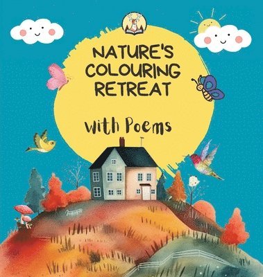 bokomslag Nature's Colouring Retreat: With Poems - A Nature Book