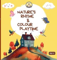 bokomslag Nature's Rhyme & Colour Playtime