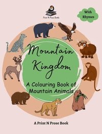 bokomslag Mountain Kingdom : A Colouring Book of Mountain Animals