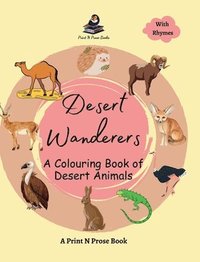 bokomslag Desert Wanderers: A Colouring Book of Desert Animals