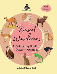 bokomslag Desert Wanderers : A Colouring Book of Desert Animals