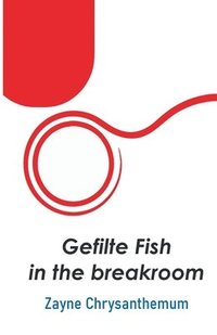 bokomslag Gefilte Fish in the breakroom