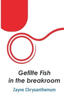 Gefilte Fish in the breakroom 1