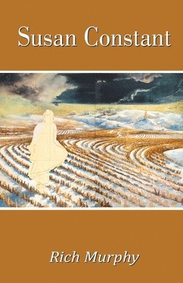 Rich Murphy - Susan Constant, Häftad