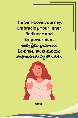 Akriti - The Self-Love Journey, Häftad