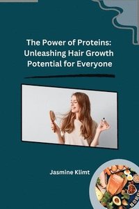 bokomslag The Power of Proteins
