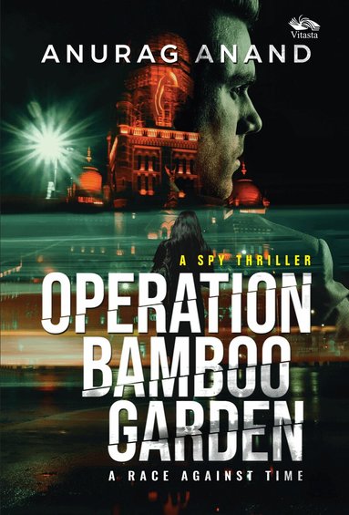 Anurag Anand - Operation Bamboo Garden, Häftad
