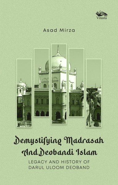 bokomslag Demystifying Madrasah And Deobandi Islam