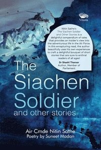 bokomslag The Siachen Soldier and other stories