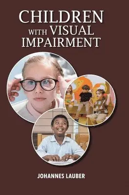 Johannes Lauber - Children with Visual Impairment, Inbunden. Tillgänglighet: Lägg i varukorg