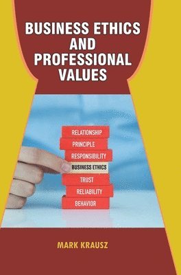 bokomslag Business Ethics and Professional Values
