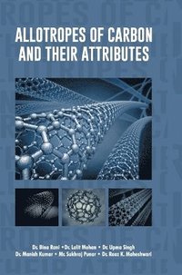 bokomslag Allotropes of Carbon and their Attributes