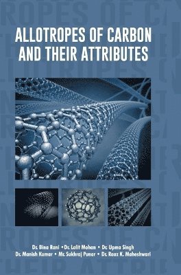bokomslag Allotropes of Carbon and their Attributes