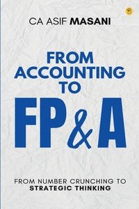 bokomslag From Accounting to Fp&a