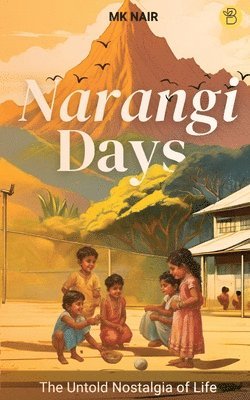 Narangi Days 1