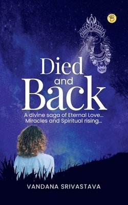 Vandana Srivastava - Died and Back, Häftad