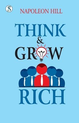 Napoleon Hill - Think and Grow Rich, Häftad