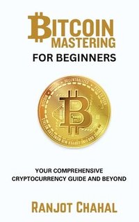 bokomslag Bitcoin Mastering for Beginners