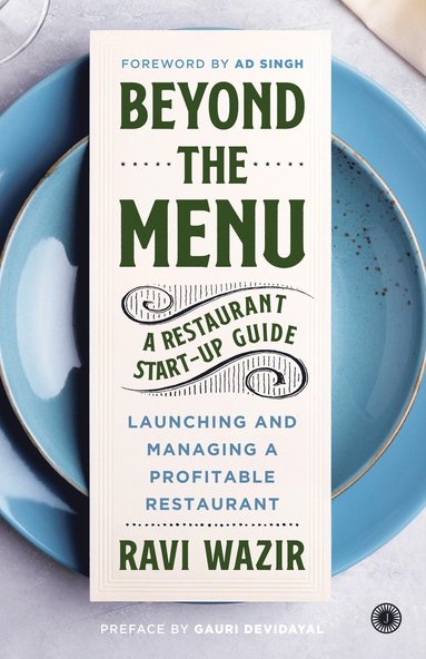 bokomslag Beyond the Menu: A Restaurant Start-up Guide: Launching and Managing a Profitable Restaurant