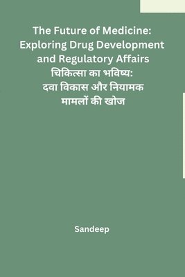 Sandeep - Future of Medicine, Häftad