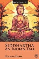 bokomslag Siddhartha An Indian Tale (Pocket Classic)