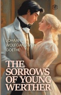 bokomslag The Sorrows of Young Werther