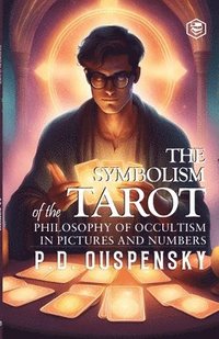 bokomslag The Symbolism of The Tarot