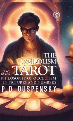 bokomslag The Symbolism of The Tarot