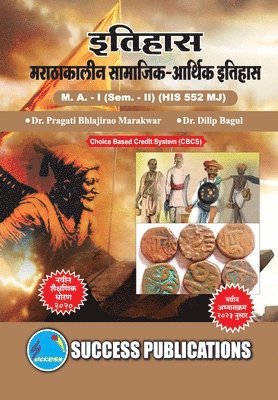 bokomslag Socio-Economic History of the Marathas,First Year ,M.A,Sem-II-Marathi