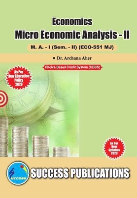 bokomslag Micro Economic Analysis II, First Year, M.A, Sem-II-English