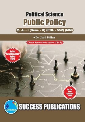 Dr Jyoti Bidlan, Dr. Jyoti Bidlan, Jyoti Bidlan - Public Policy, First Year, M.A, Sem-II-English, Häftad