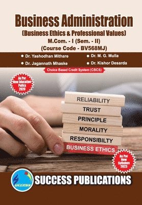 bokomslag Business Ethics & Professional Value, First Year, M.Com, Sem-II-English