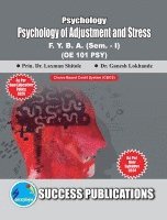 bokomslag Psychology of Adjustment and Stress(F.Y.B.A, Sem.-I) SPPU-Text(English)