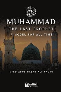 bokomslag Muhammad - The Last Prophet