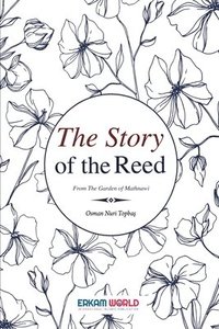 bokomslag The Story of the Reed